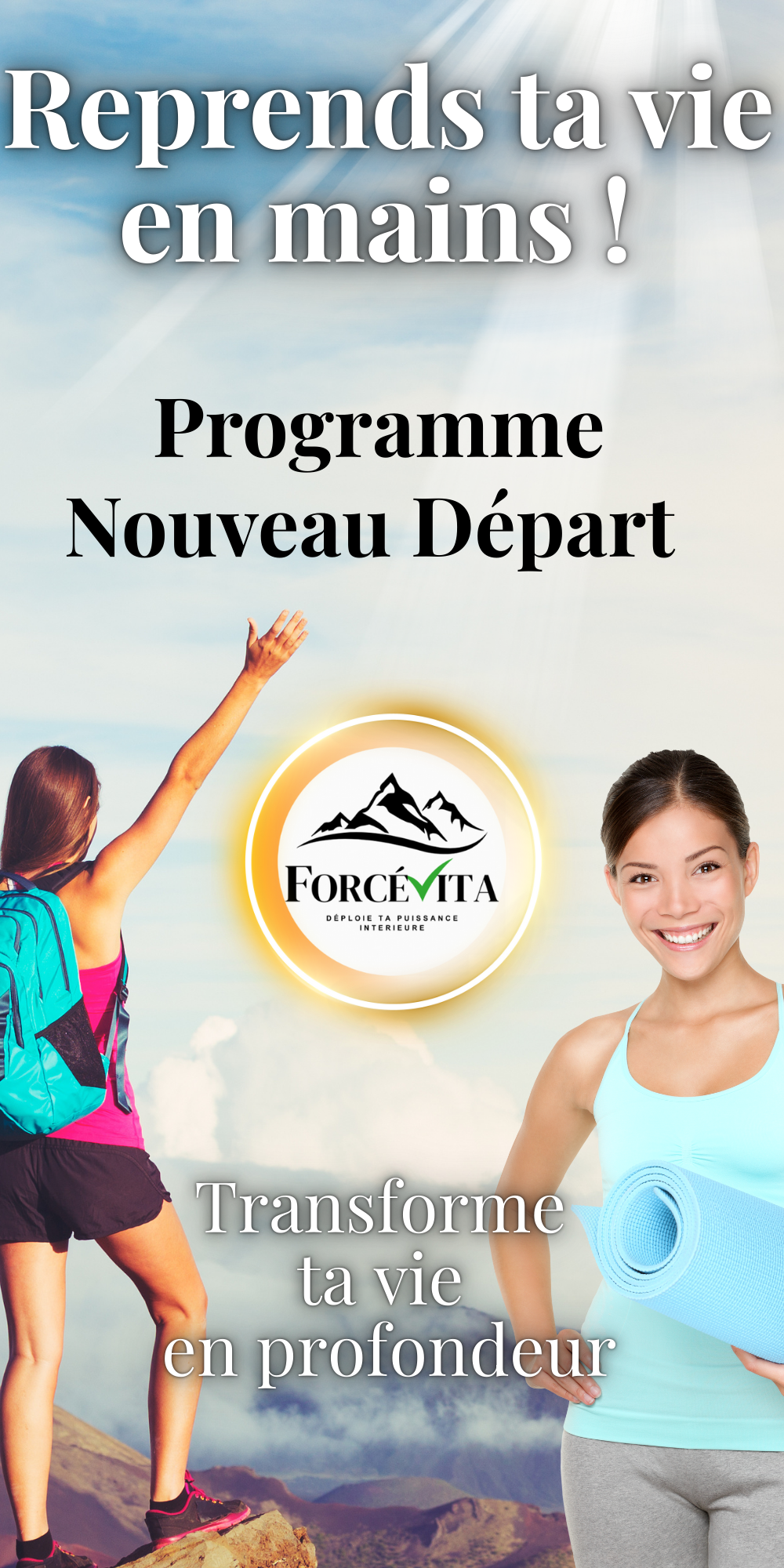 Programme Forcévita complet, nouveau départ | Transformation globale